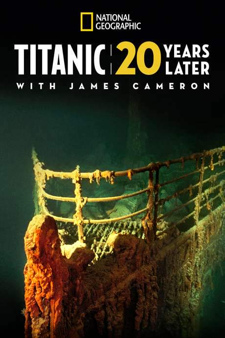 Titanic: 20 Years Later with James Cameron